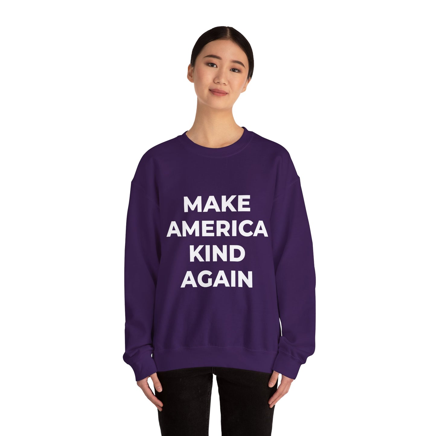 Make America Kind Again - Sweatshirt