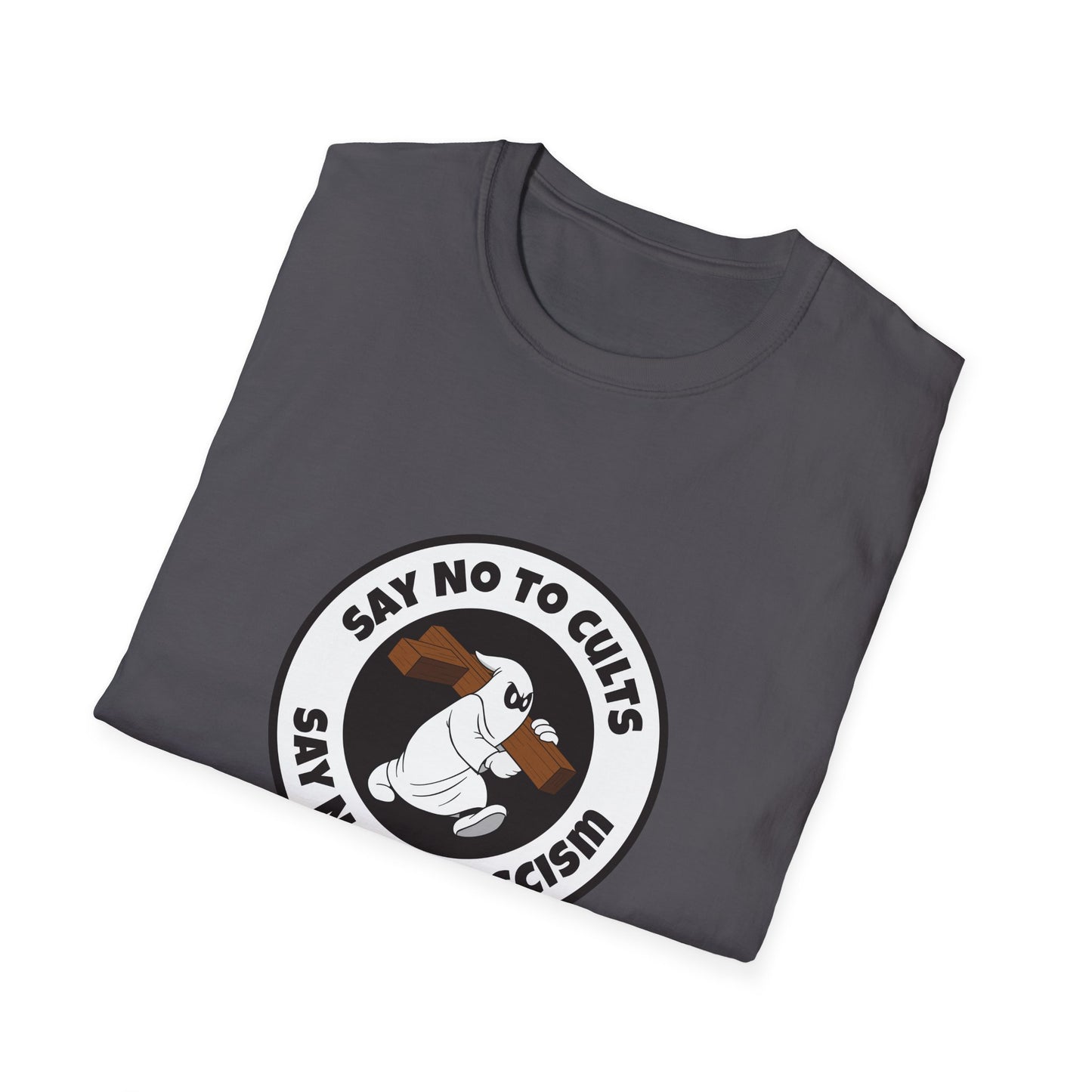 Say No to Cults – Anti-Fascism Satire T-Shirt