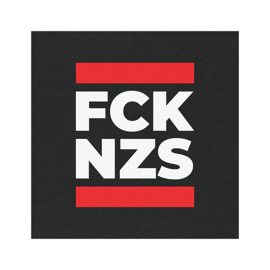 FCK NZS - Car Magnet