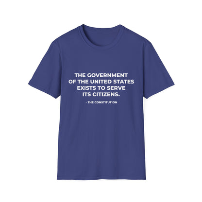 Le gouvernement des États-Unis existe pour servir ses citoyens - T-shirt