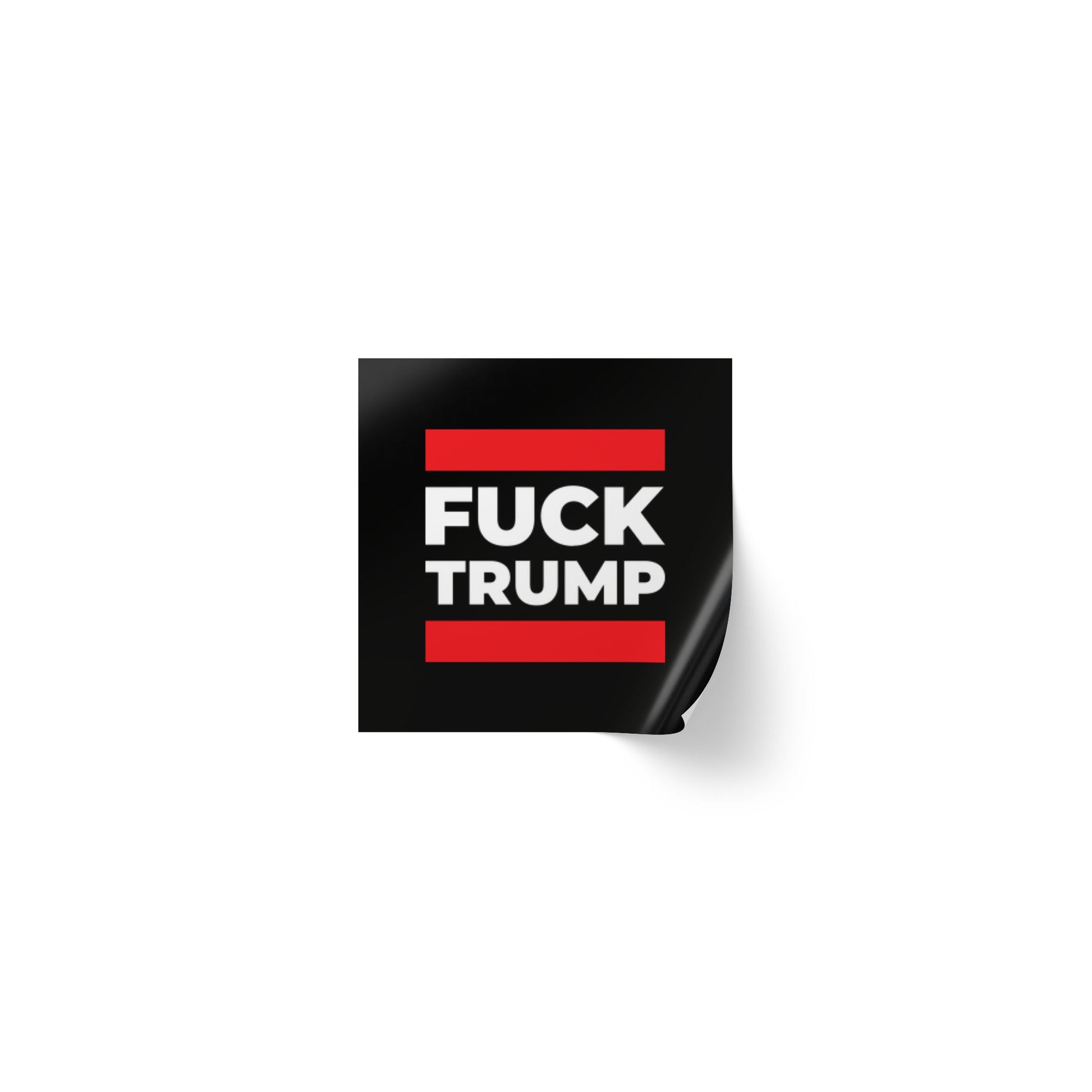 Fuck Trump - Sticker Rolls - Antifascist No Kings Protest Decal
