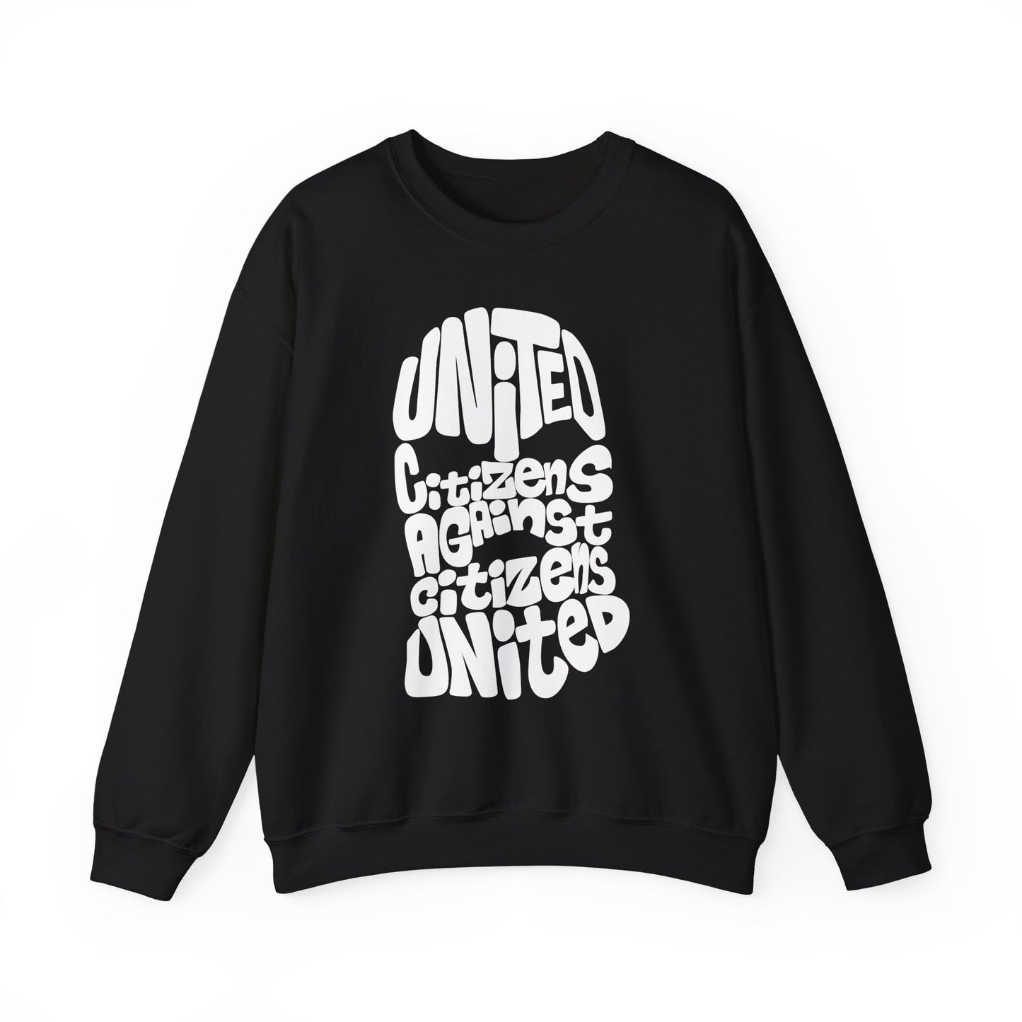 United Citizens Against Citizens United - Sweatshirt