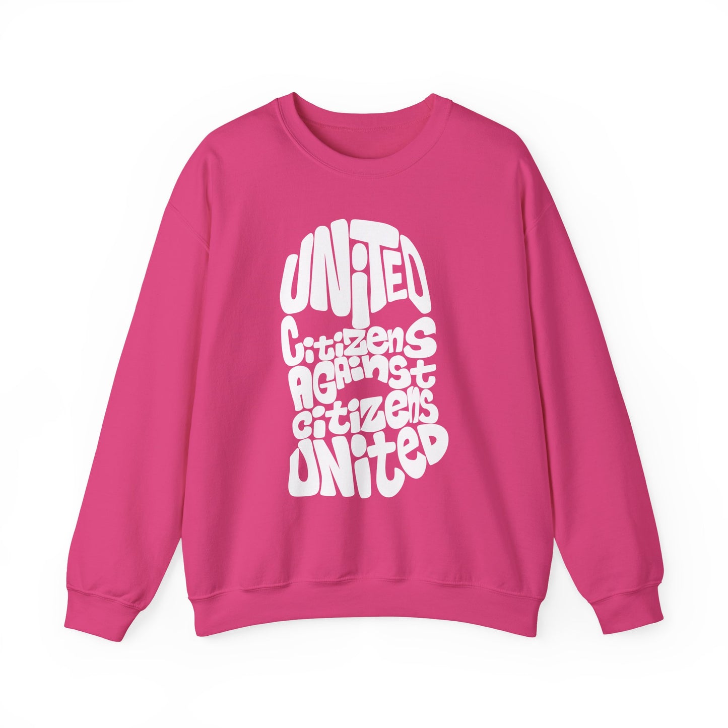 United Citizens Against Citizens United - Sweatshirt