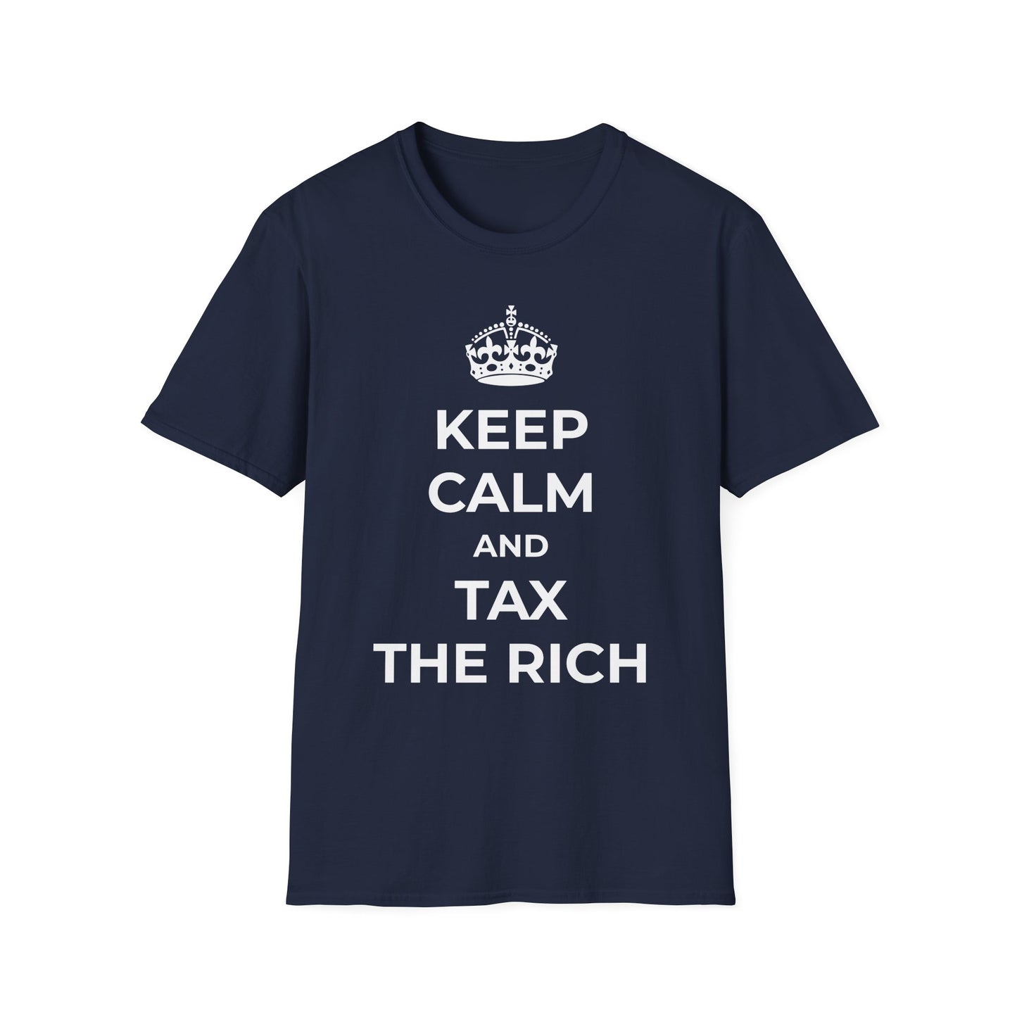 T-shirt « Gardez votre calme et taxez les riches »