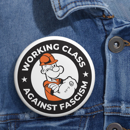 Working Class Against Fascism Pin Button