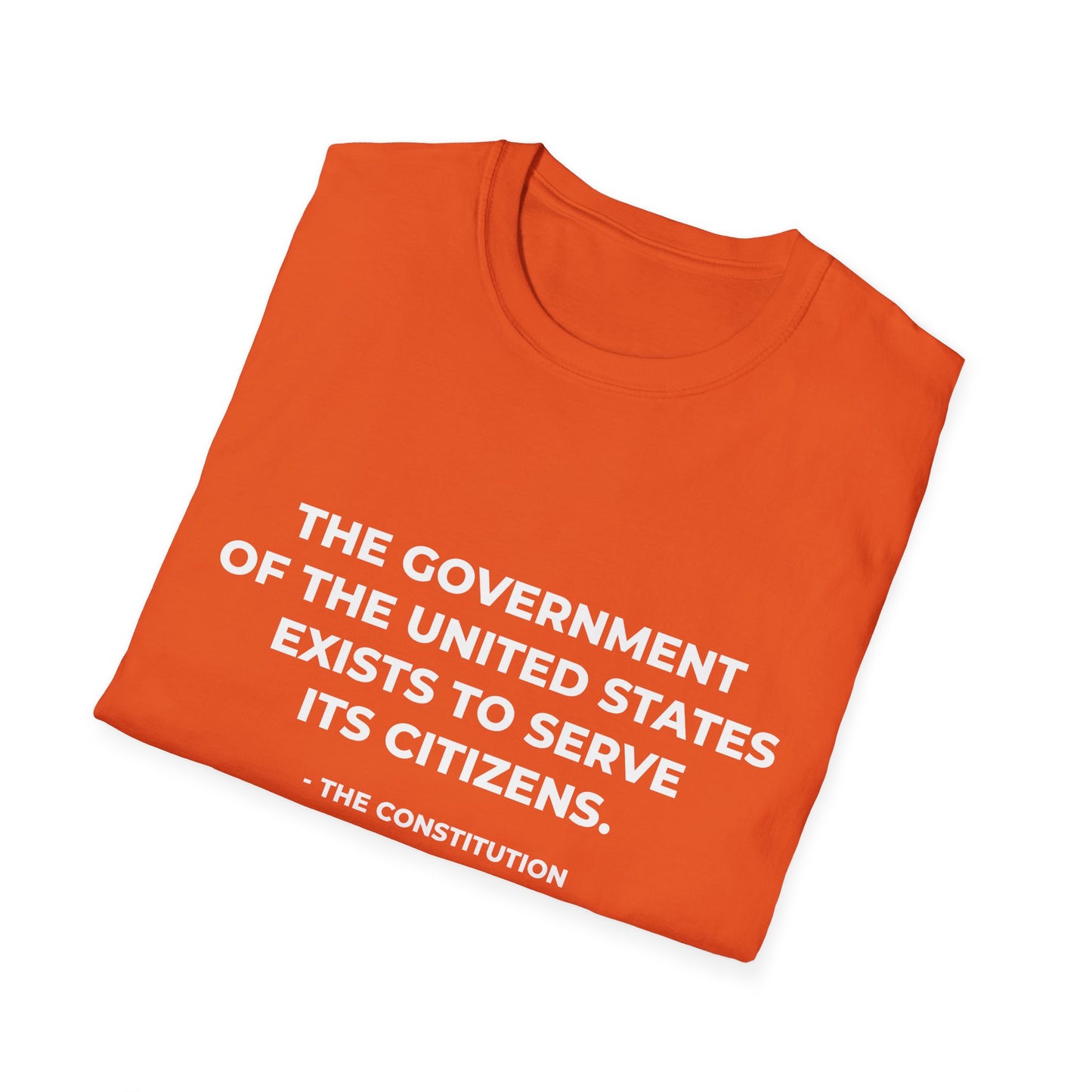Le gouvernement des États-Unis existe pour servir ses citoyens - T-shirt