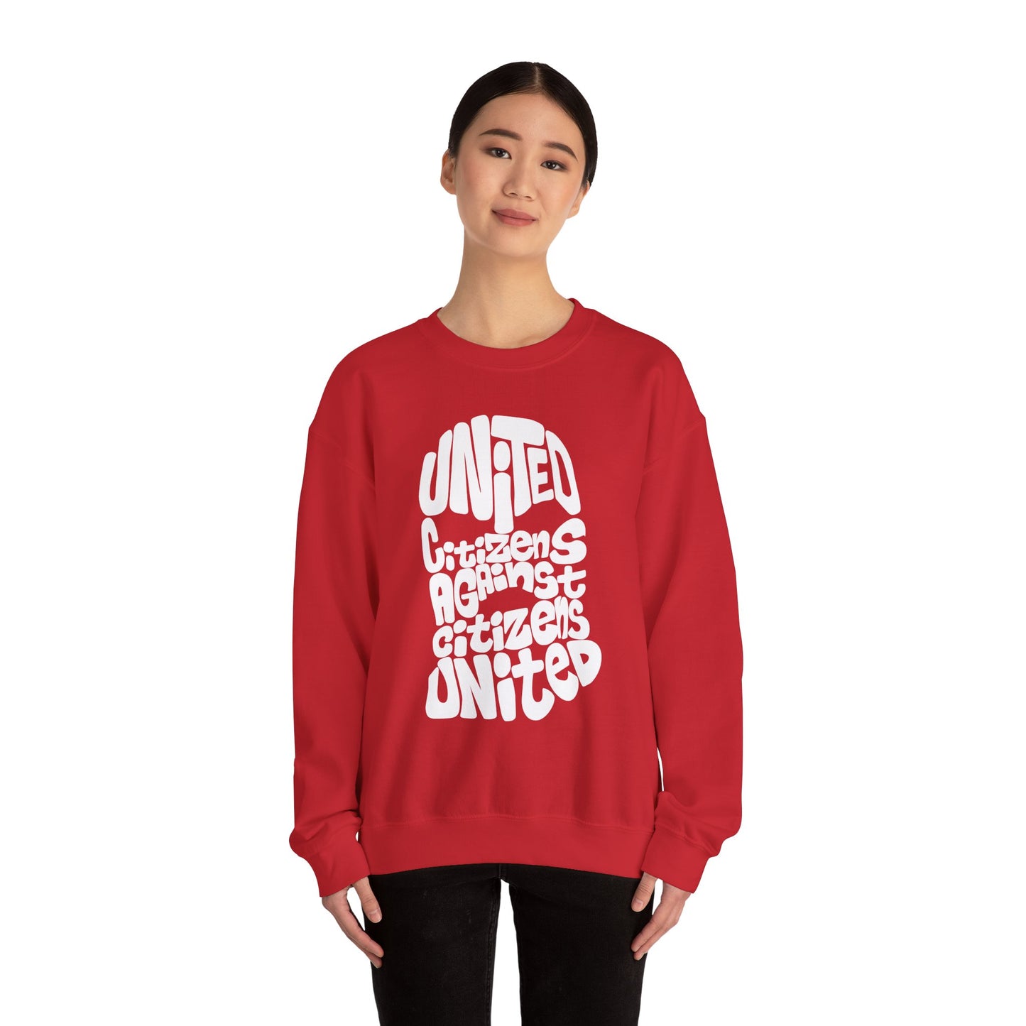 United Citizens Against Citizens United - Sweatshirt