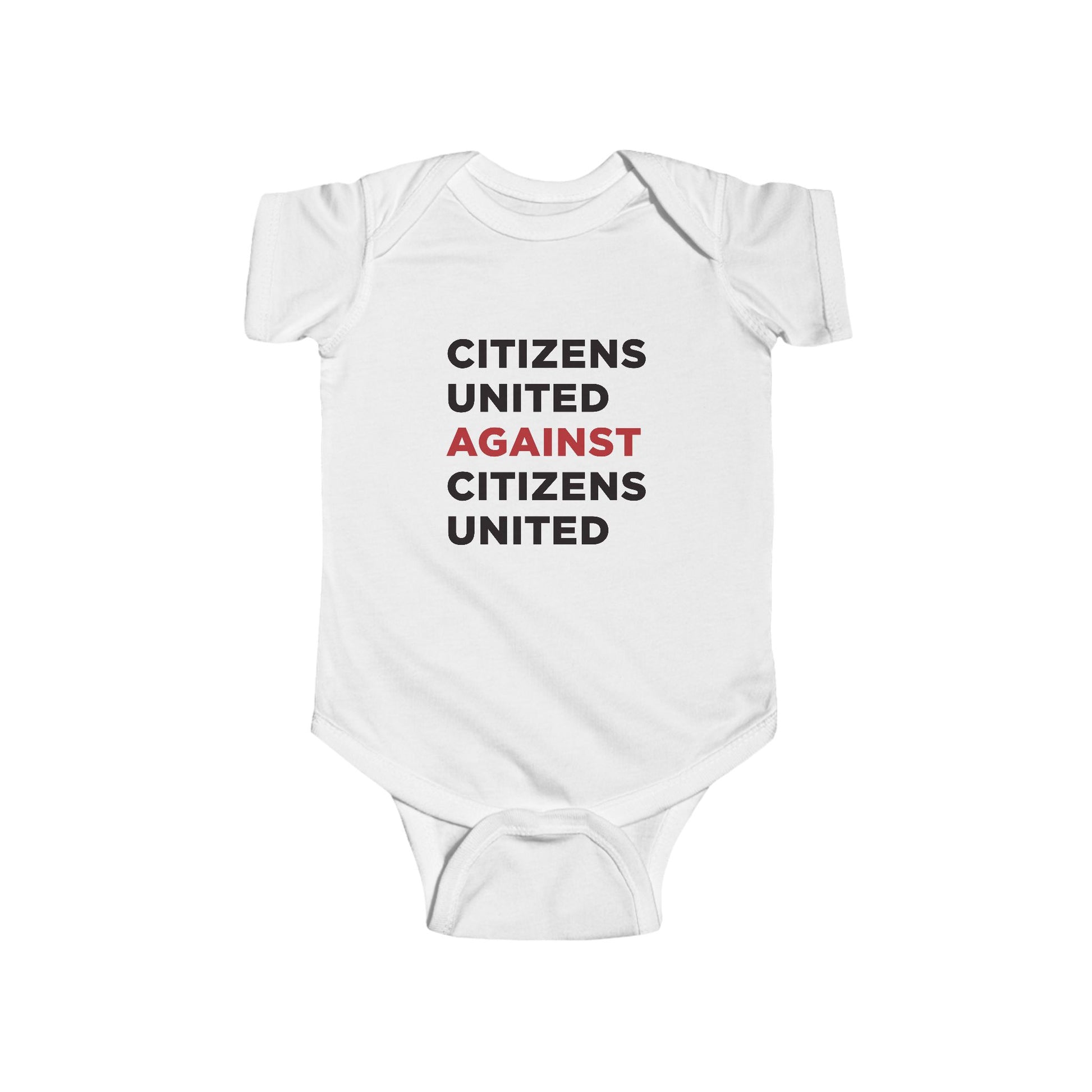 Infant Bodysuit - Citizens United Against Citizens United - Free Oppression