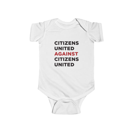 Infant Bodysuit - Citizens United Against Citizens United - Free Oppression