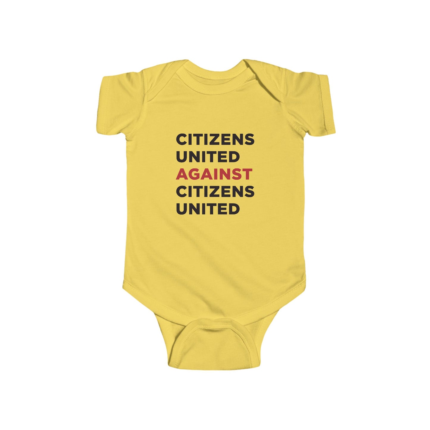 Infant Bodysuit - Citizens United Against Citizens United - Free Oppression