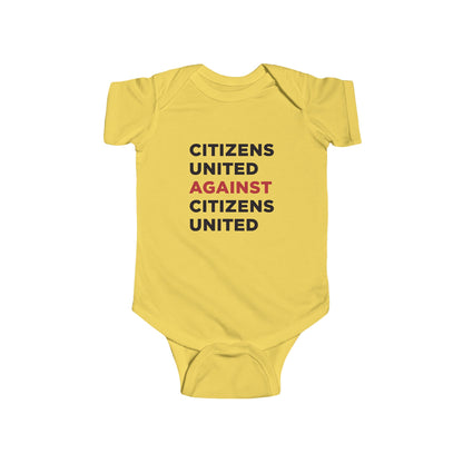 Infant Bodysuit - Citizens United Against Citizens United - Free Oppression
