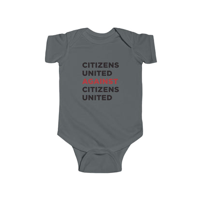 Infant Bodysuit - Citizens United Against Citizens United - Free Oppression