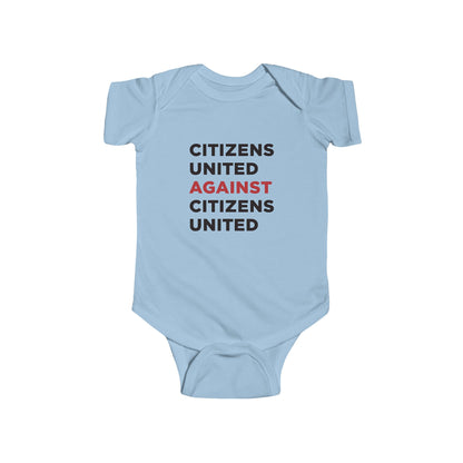 Infant Bodysuit - Citizens United Against Citizens United - Free Oppression