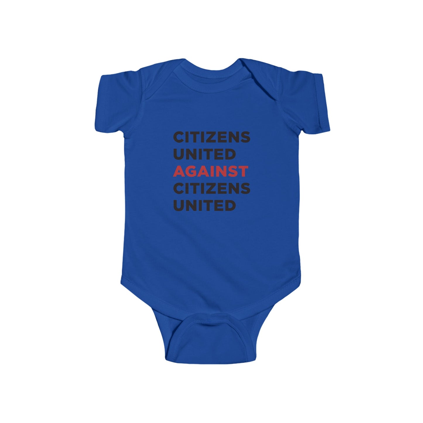 Infant Bodysuit - Citizens United Against Citizens United - Free Oppression