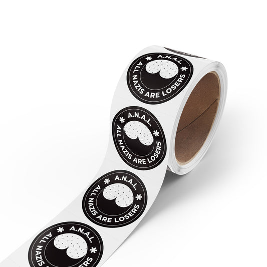 All Nazis Are Losers A.N.A.L. - Round Vinyl Sticker Label Rolls - Anti Trump Protest "No Kings" Antifascist Decals