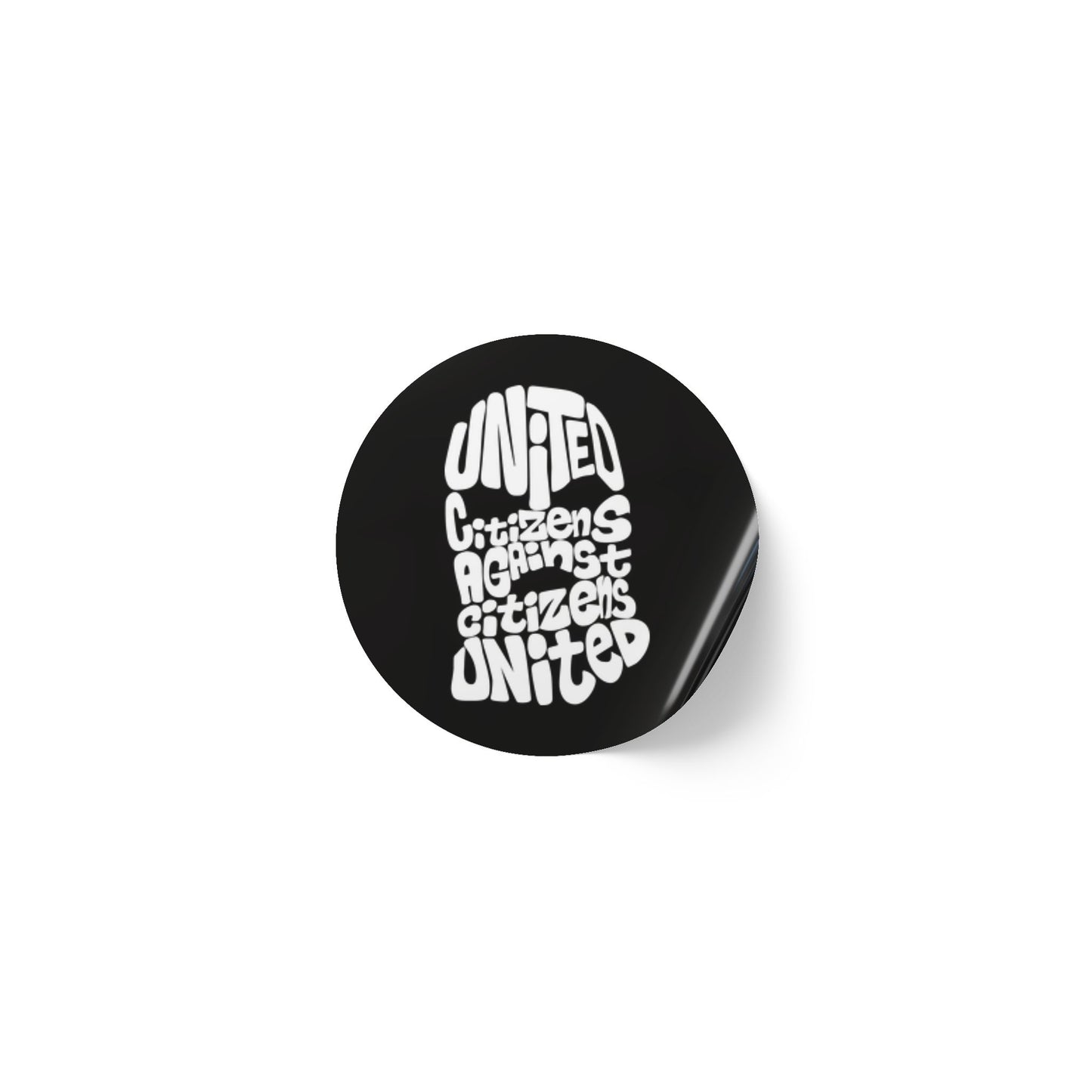 United Citizens Against Citizens United – Round Sticker Label Rolls - Anti Trump No Kings Protest Decal