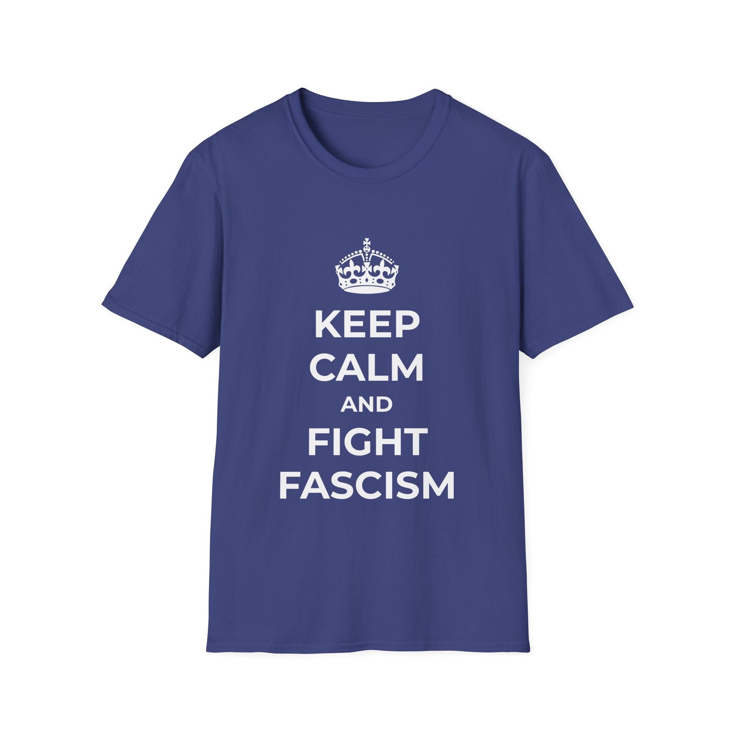 Keep Calm and Fight Fascism – Anti-Fascist T-Shirt