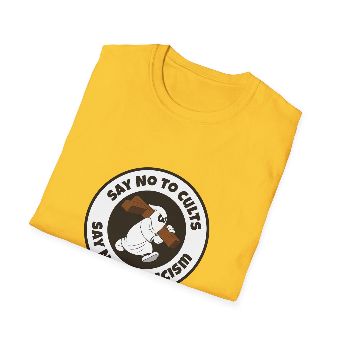 Say No to Cults – Anti-Fascism Satire T-Shirt