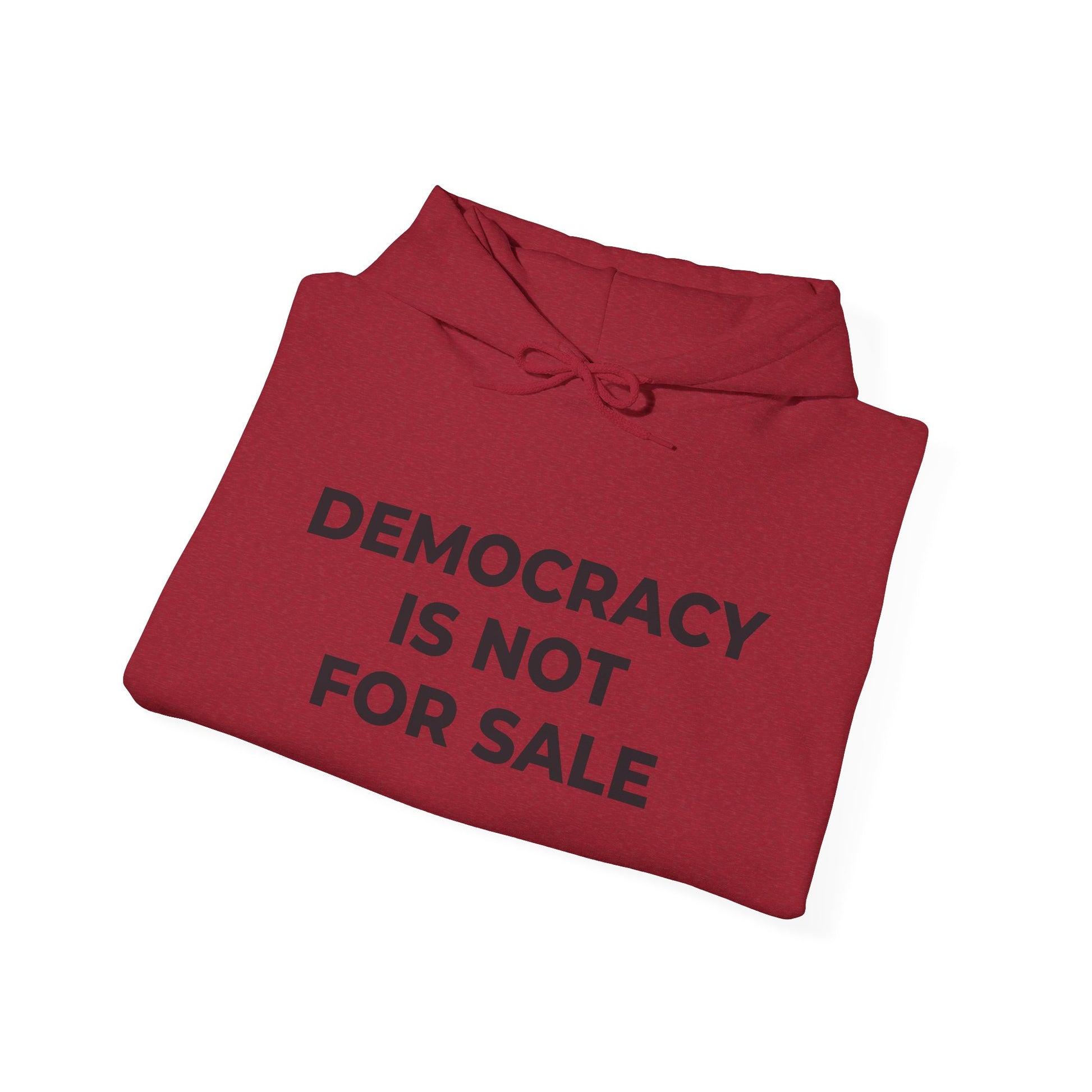 Hoodie - Democracy Is Not For Sale - Free Oppression