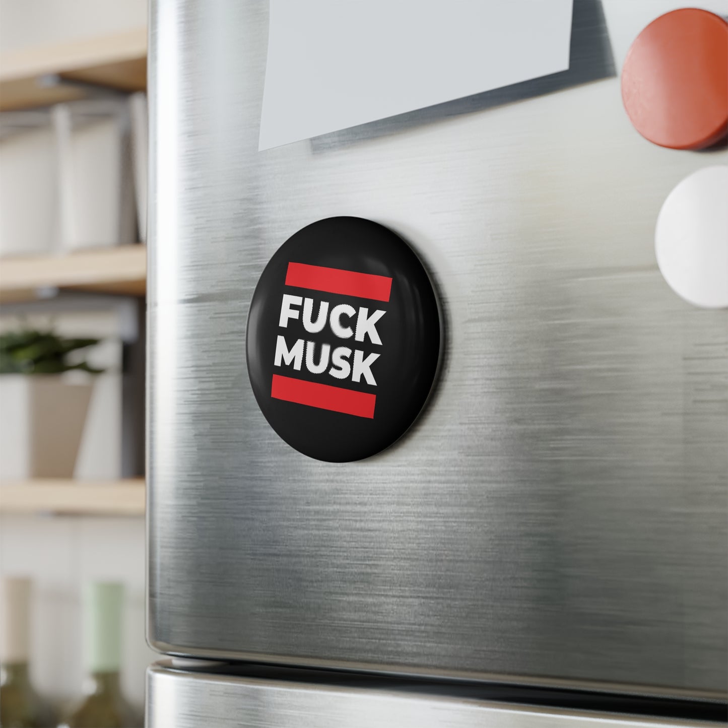 Fuck Musk - Round Button Magnet - 1 & 10 pcs - Free Oppression