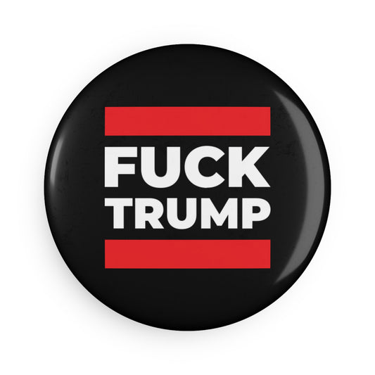 Fuck Trump - Round Button Magnet - 1 & 10 pcs - Free Oppression