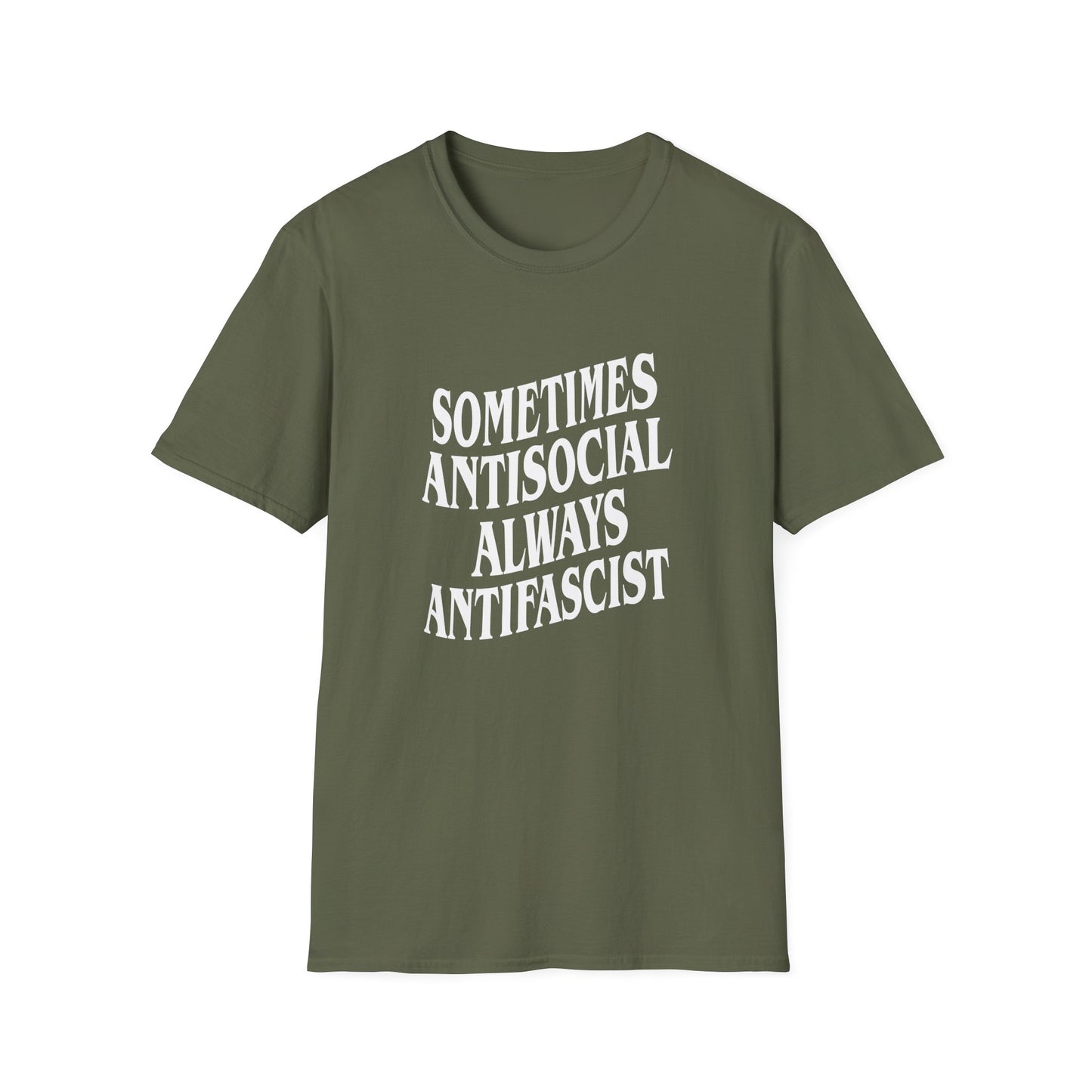 Sometimes Antisocial, Always Antifascist — Anti-Authoritarian T-Shirt