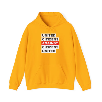 United Citizens Against Citizens United - Hoodie - Free Oppression