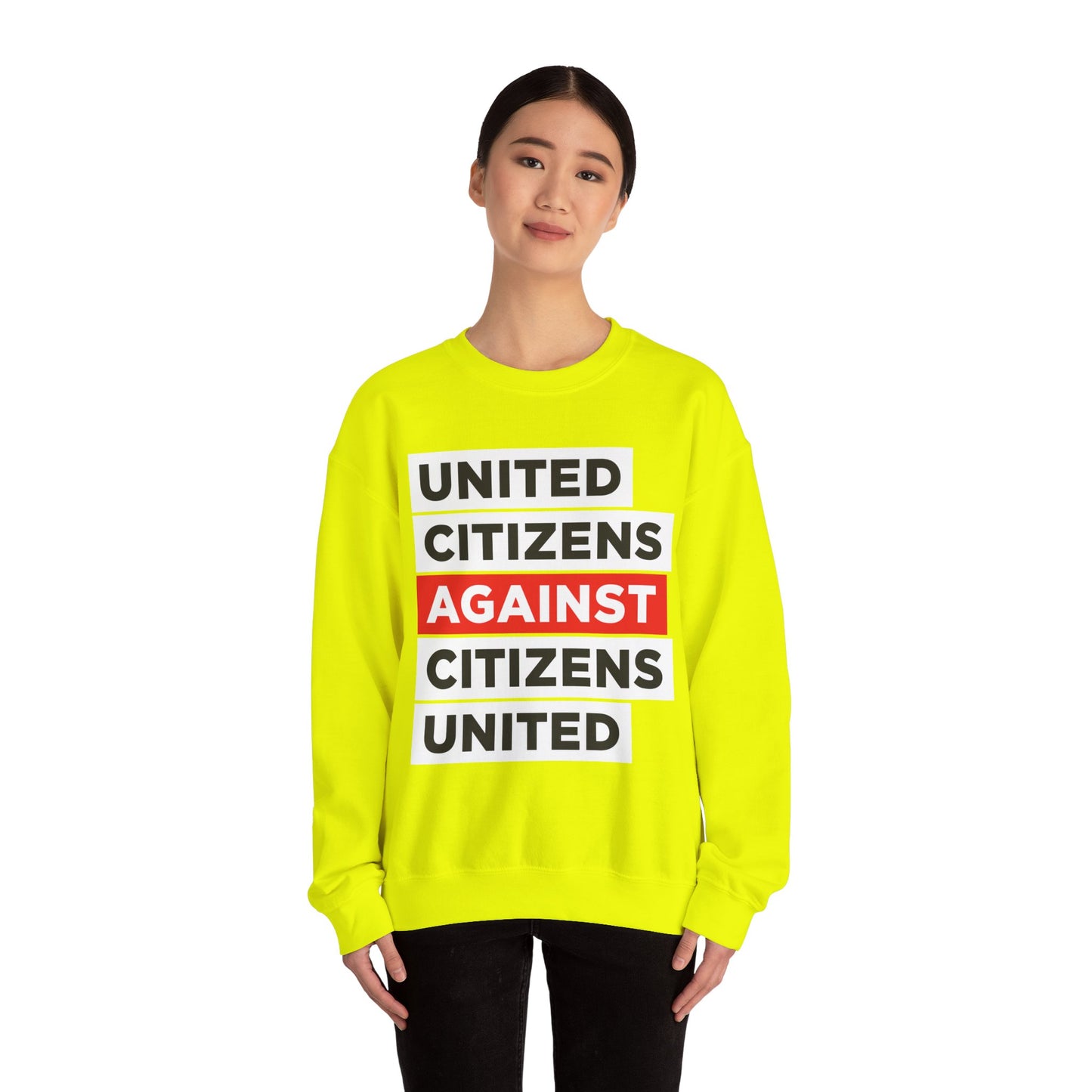 United Citizens Against Citizens United - Sweatshirt