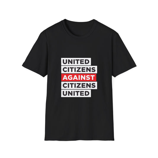 United Citizens Against Citizens United - T-Shirt
