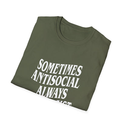 Sometimes Antisocial, Always Antifascist — Anti-Authoritarian T-Shirt