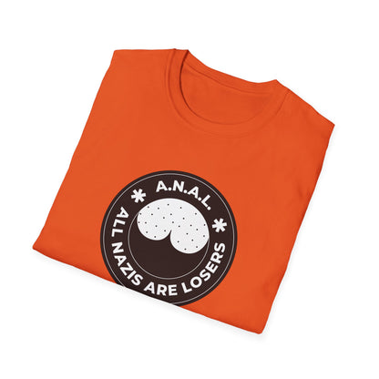 All Nazis Are Losers A.N.A.L. T-shirt