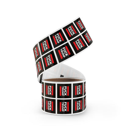 Fuck Trump - Sticker Rolls - Antifascist No Kings Protest Decal