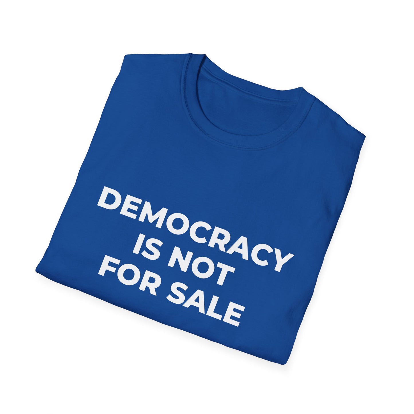 La démocratie n'est pas à vendre - T-shirt