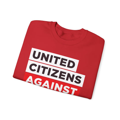 United Citizens Against Citizens United - Sweatshirt