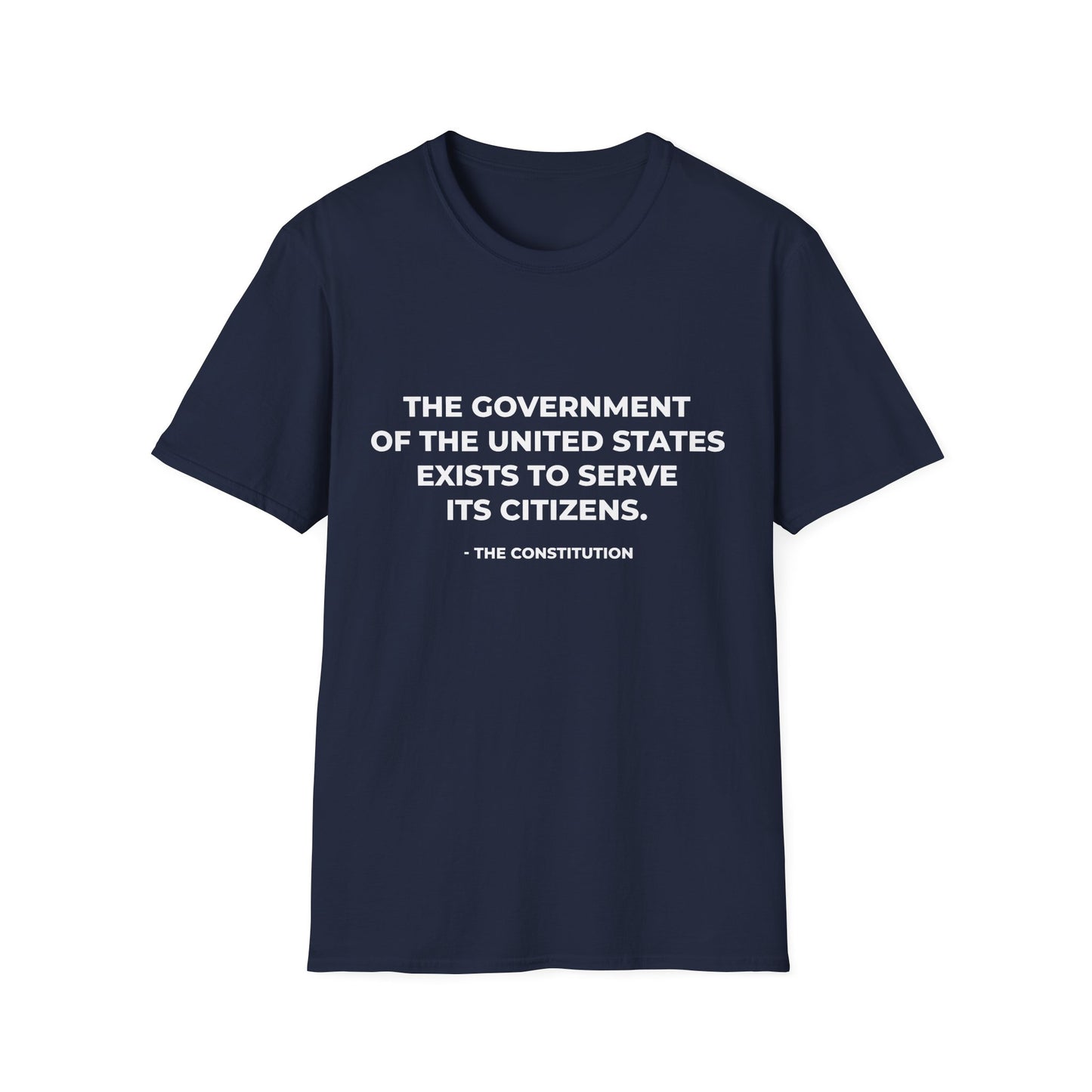 Le gouvernement des États-Unis existe pour servir ses citoyens - T-shirt