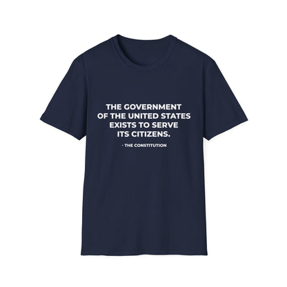 Le gouvernement des États-Unis existe pour servir ses citoyens - T-shirt