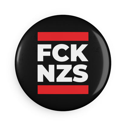 FCK NZS - Round Button Magnet - 1 & 10 pcs - Free Oppression