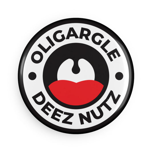 Oligargle Deez Nutz - Round Button Magnet - 1 & 10 pcs
