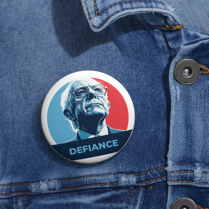 Bernie Sanders Defiance - Pin Button