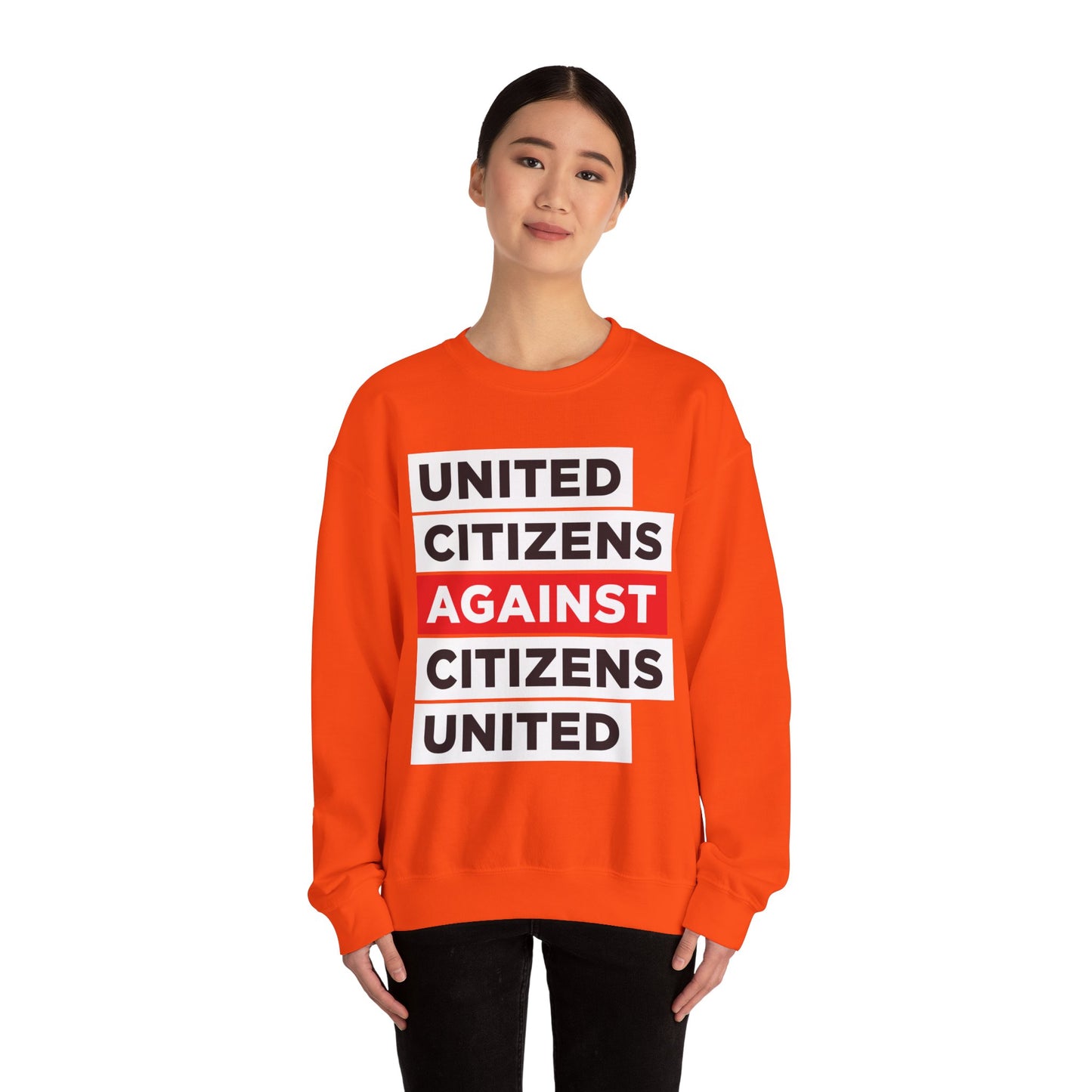 United Citizens Against Citizens United - Sweatshirt