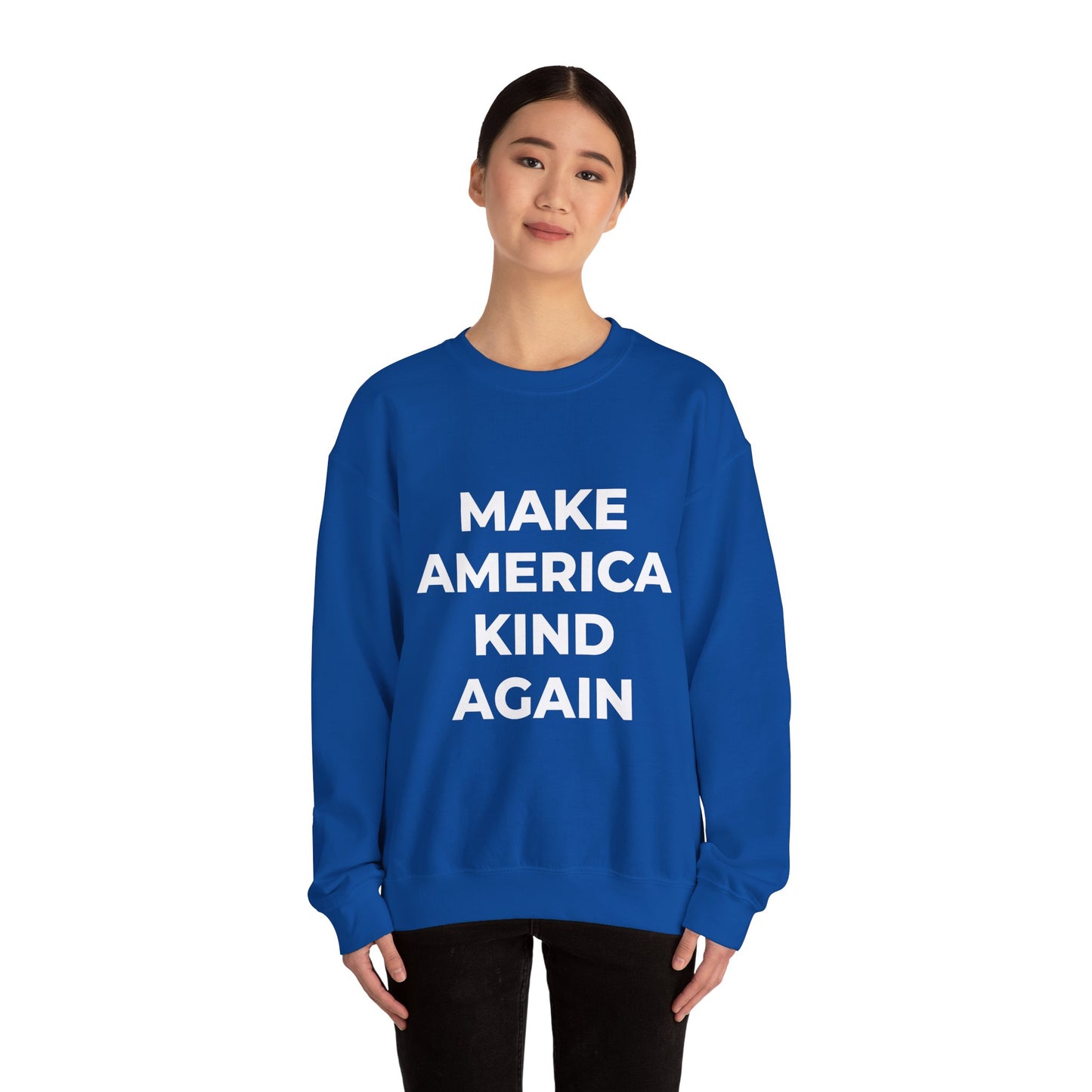 Make America Kind Again - Sweatshirt