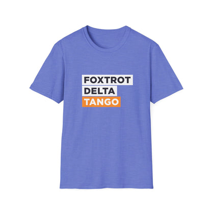 Foxtrot Delta Tango – FDT Protest T-Shirt