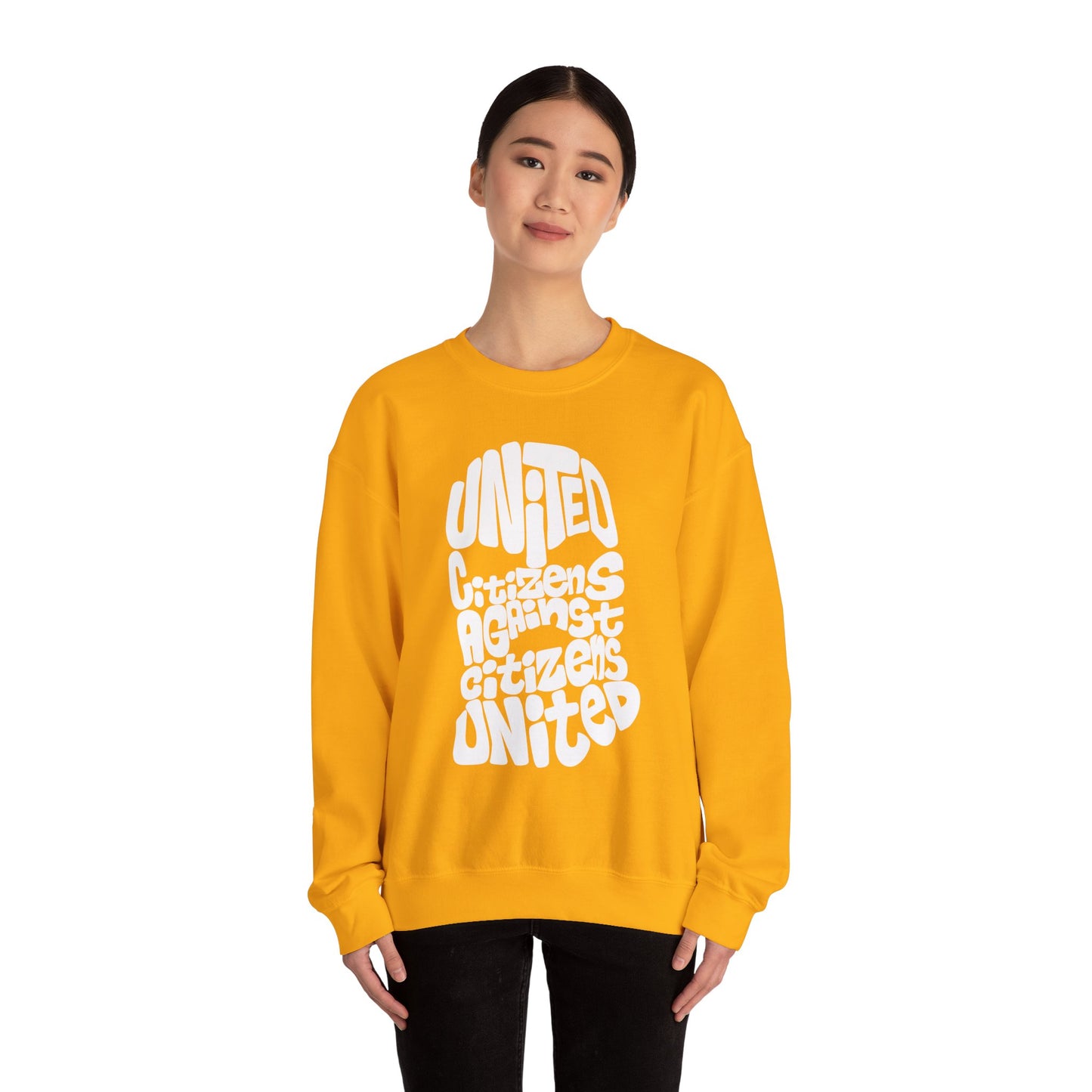 United Citizens Against Citizens United - Sweatshirt