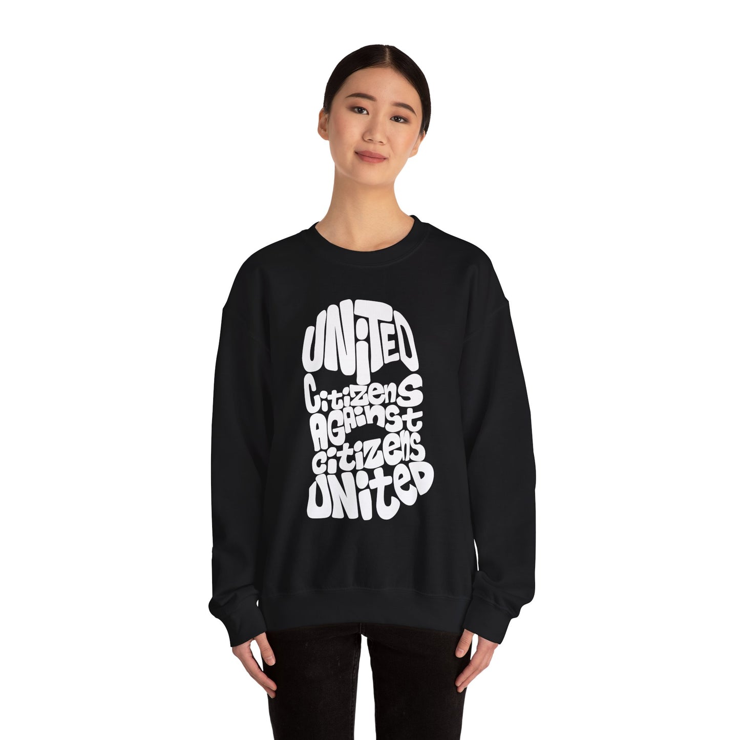 United Citizens Against Citizens United - Sweatshirt