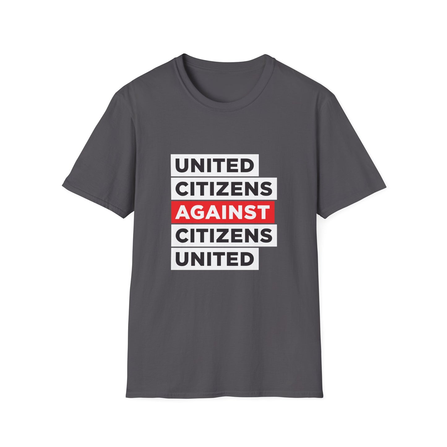 United Citizens Against Citizens United 03 - T-Shirt - Free Oppression