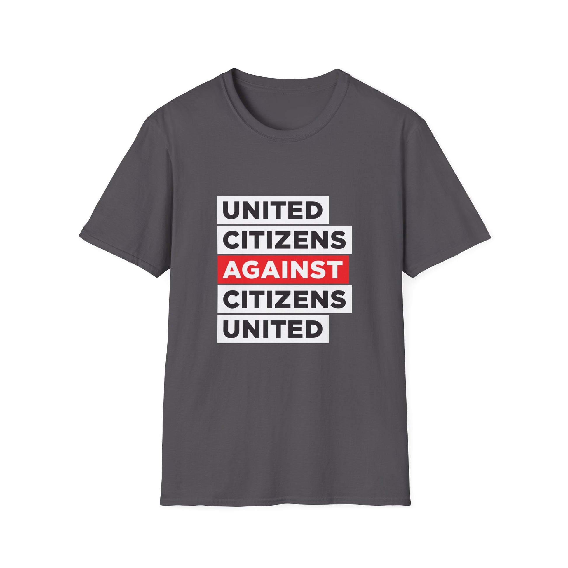 United Citizens Against Citizens United 03 - T-Shirt - Free Oppression