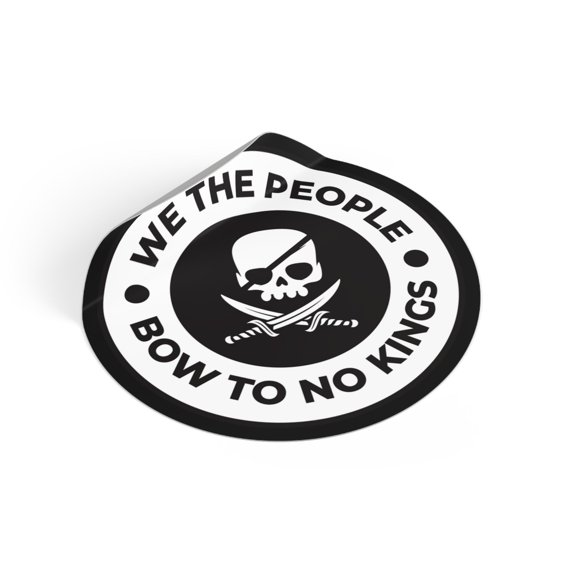 We The People Bow To No Kings – Round Vinyl Sticker