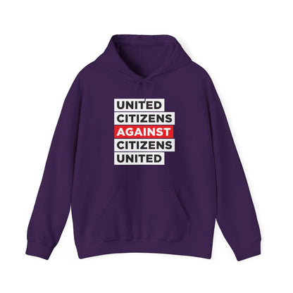 United Citizens Against Citizens United - Hoodie