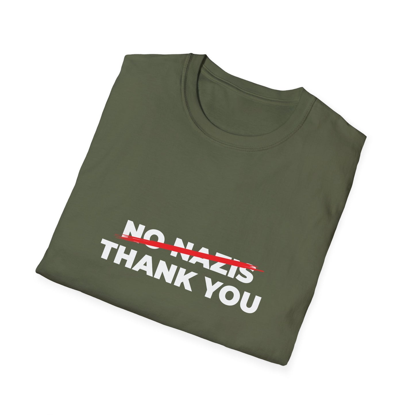 Nazis No Thanks – Anti-Fascist & Anti-Hate Protest T-Shirt
