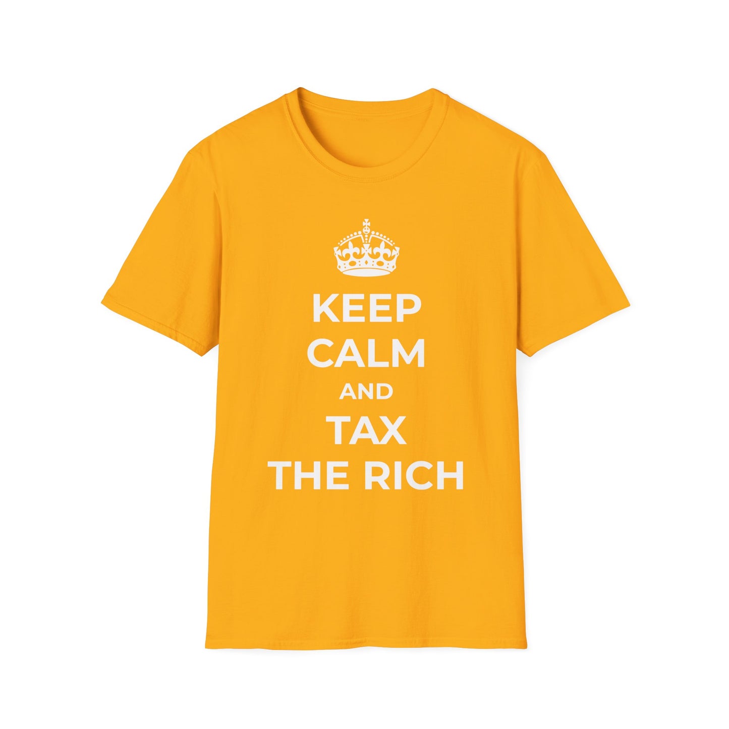 T-shirt « Gardez votre calme et taxez les riches »